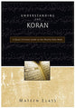 Understanding the Koran: A Quick Christian Guide to the Muslim Holy Book