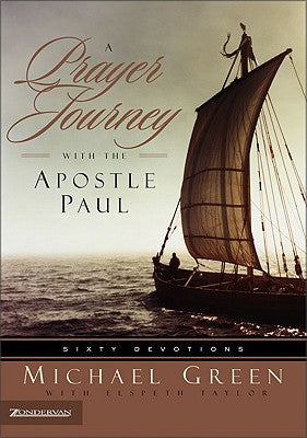 A Prayer Journey With the Apostle Paul