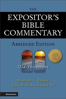 Old Testament (Expositor's Bible Commentary Series)