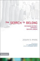 The Search to Belong