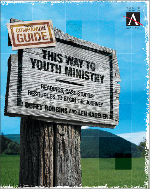 This Way to Youth Ministry (Companion Guide)
