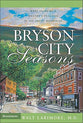 Seasons (#02 in Bryson City Series)