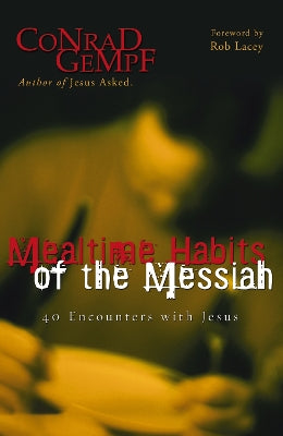 Mealtime Habits of the Messiah