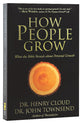 How People Grow: What the Bible Reveals About Personal Growth
