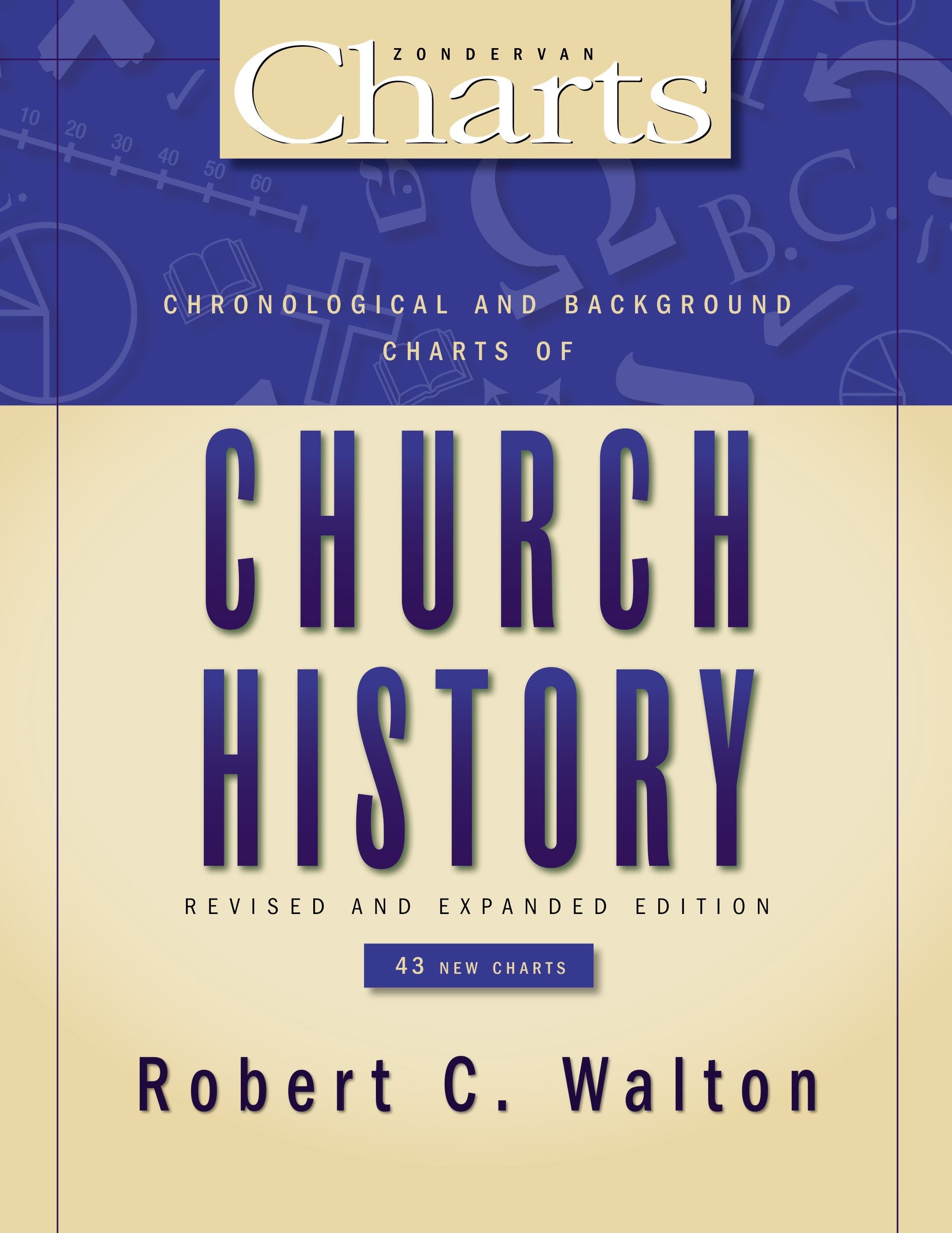 Chronological & Background Charts of Church History