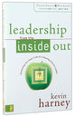 Leadership From the Inside Out (Leadership Network Innovation Series)