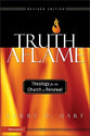 Truth Aflame: Theology For the Church in Renewal