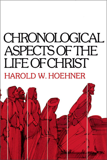 Chronological Aspects of Life of Christ