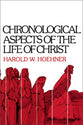 Chronological Aspects of Life of Christ