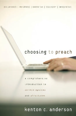 Choosing to Preach