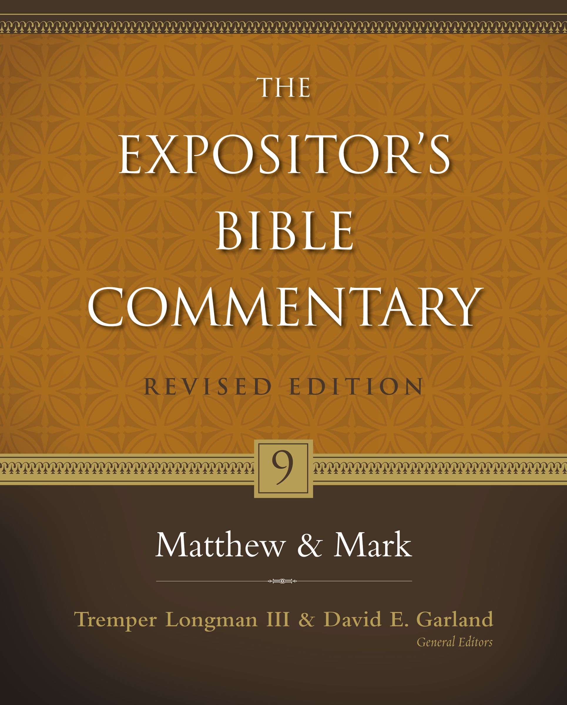 Matthew & Mark (#09 in Expositor's Bible Commentary Revised Series)