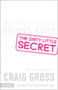 The Dirty Little Secret