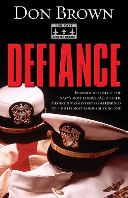 Defiance (#03 in Navy Justice Fiction Series)