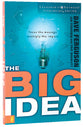 The Big Idea (Leadership Network Innovation Series)