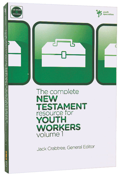The Complete New Testament Resource For Youth Workers (Vol 1)