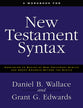 A Workbook For New Testament Syntax