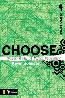 Choose (Deeper Series)