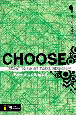 Choose (Deeper Series)