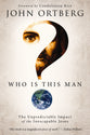 Who is This Man?: The Unpredictable Impact of the Inescapable Jesus