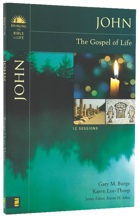 John (Bringing The Bible To Life Series)