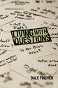 Living With Questions