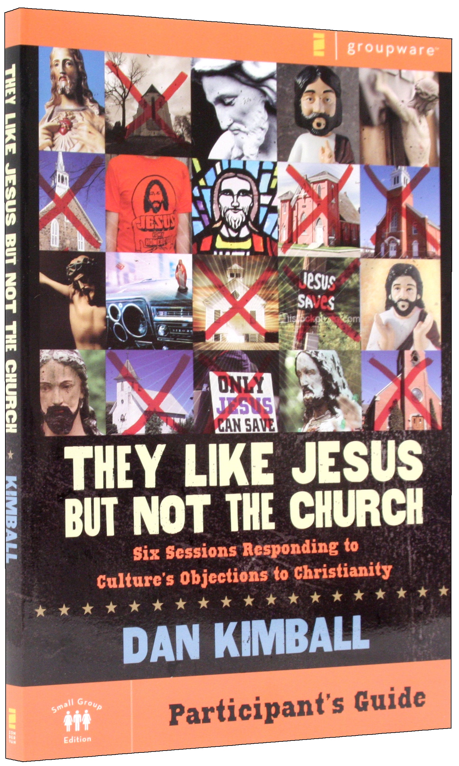 They Like Jesus But Not the Church (Participant's Guide)