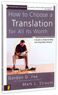 How to Choose a Translation For All Its Worth