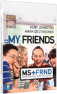My Friends (Middle School Survival Series)
