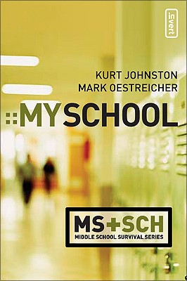 My School (Middle School Survival Series)