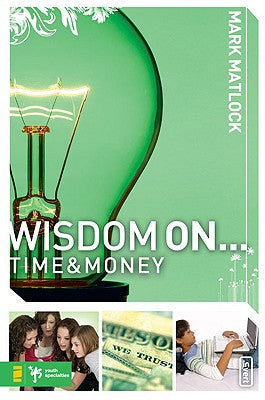 Wisdom on ... Time & Money (Wisdom On Series)