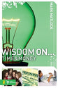 Wisdom on ... Time & Money (Wisdom On Series)