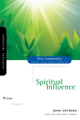 Titus - Spiritual Influence (New Community Study Series)