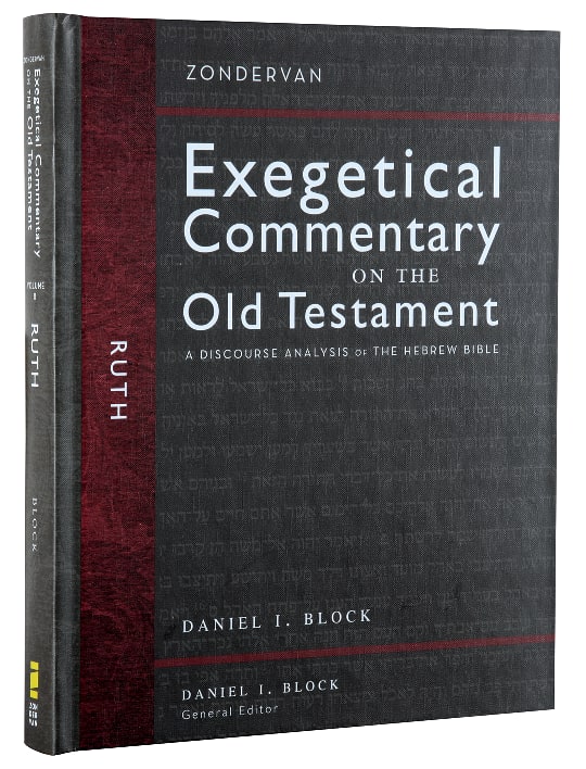 Ruth: A Discourse Analysis of the Hebrew Bible (#08 in Zondervan Exegetical Commentary on the Old Testament Series)