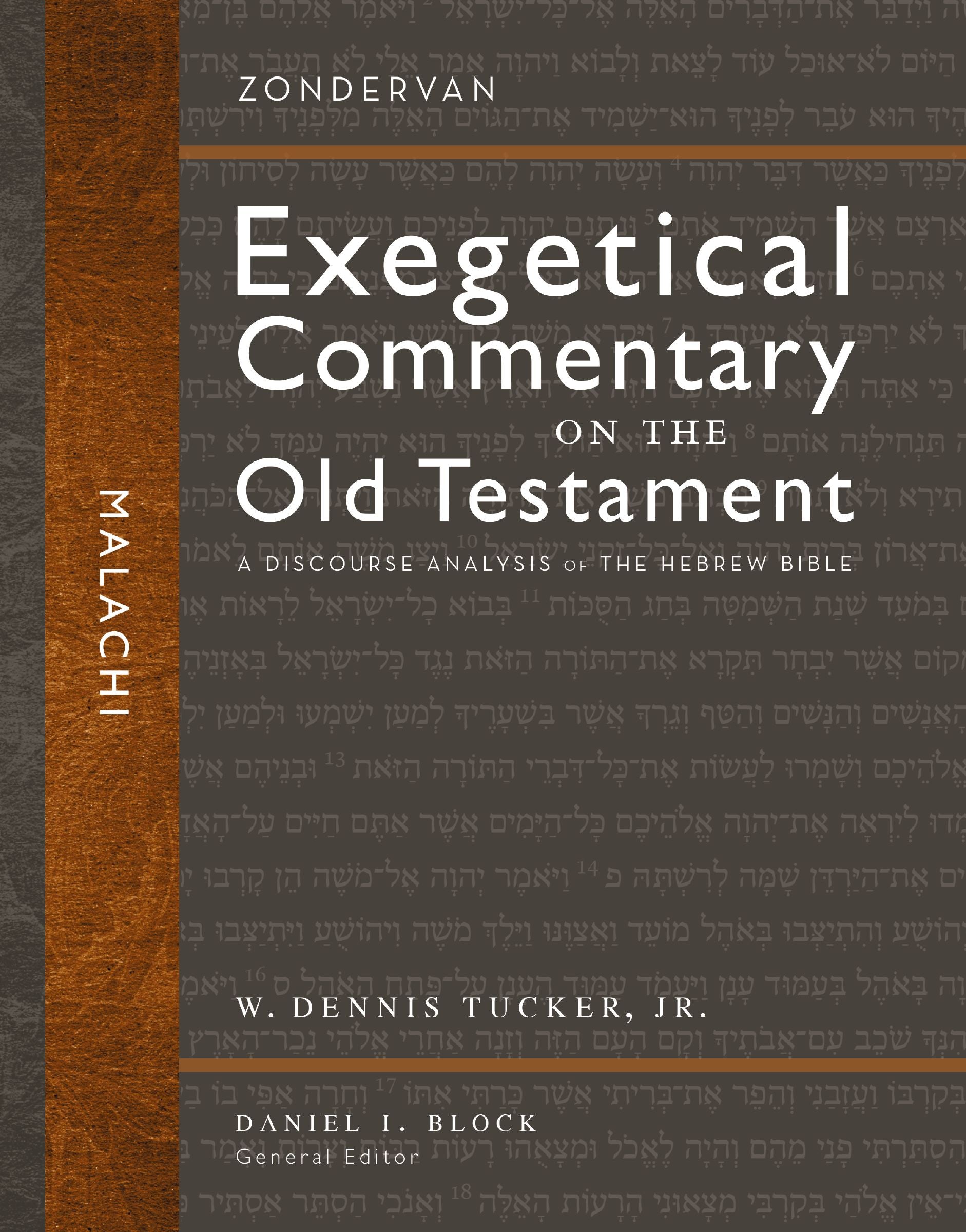 Malachi: A Discourse Analysis of the Hebrew Bible (Zondervan Exegetical Commentary On The Old Testament Series)