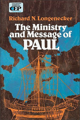 The Ministry and Message of Paul