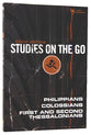 Philippians, Colossians, First and Second Thessalonians (Studies On The Go Series)
