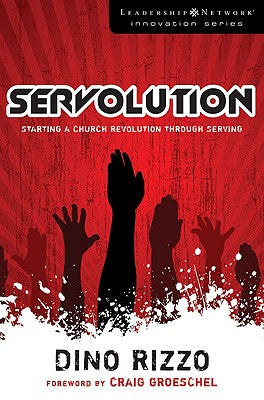 Servolution (Leadership Network Innovation Series)