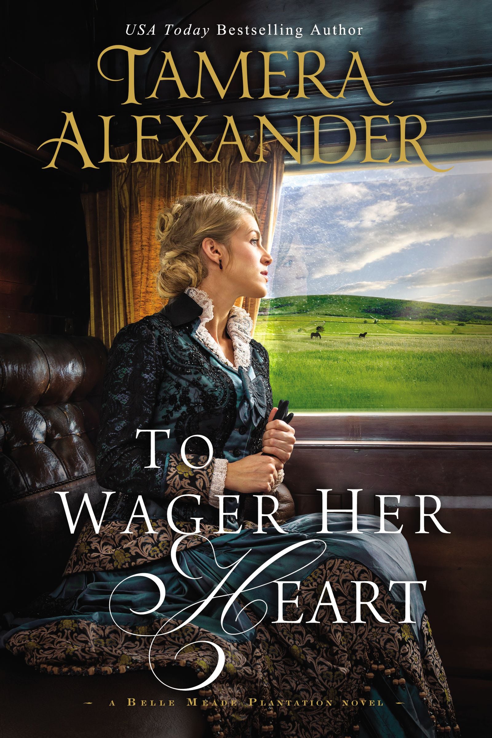 To Wager Her Heart (#03 in A Belle Meade Plantation Series)