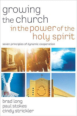 Growing the Church in the Power of the Holy Spirit