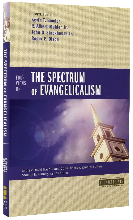 Four Views on the Spectrum of Evangelicalism (Counterpoints Series)