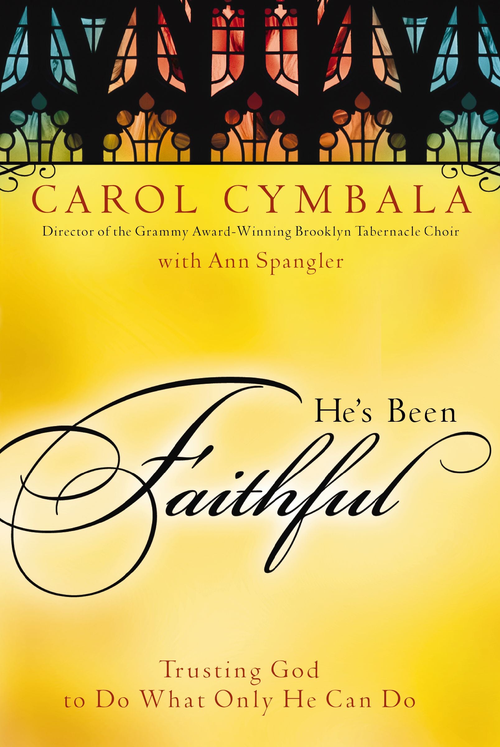 He's Been Faithful