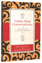 Coffee Shop Conversations
