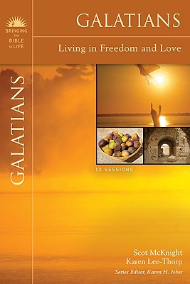 Galatians (Bringing The Bible To Life Series)