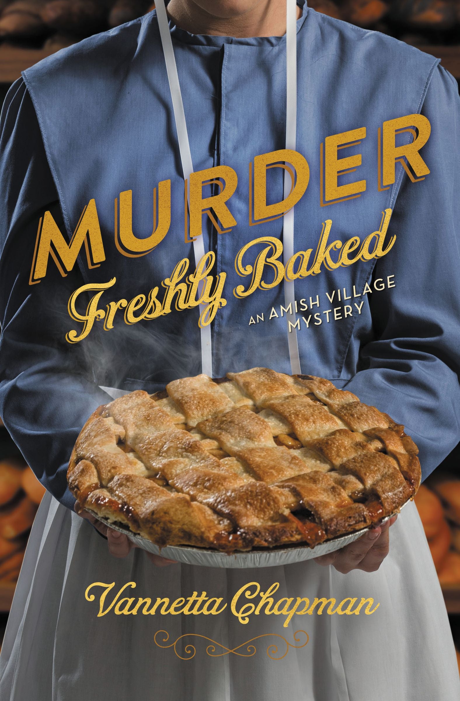 Murder Freshly Baked (#03 in Amish Village Mystery Series)