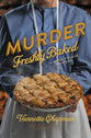 Murder Freshly Baked (#03 in Amish Village Mystery Series)