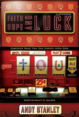 Faith, Hope, and Luck (Participant's Guide)
