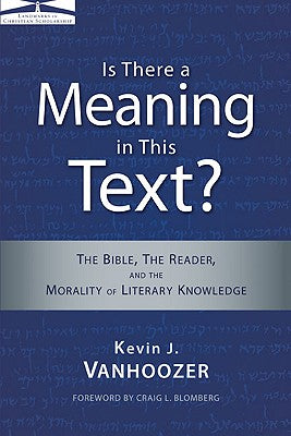 Is There a Meaning in This Text? (10th Anniversary Edition)