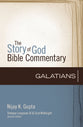 Galatians (The Story Of God Bible Commentary Series)