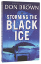 Storming the Black Ice (#03 in Pacific Rim Series)