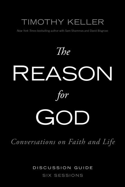 The Reason For God (Participant's Guide)